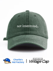 1Pcs Not Interested. Embroidered Washed Baseball Cap